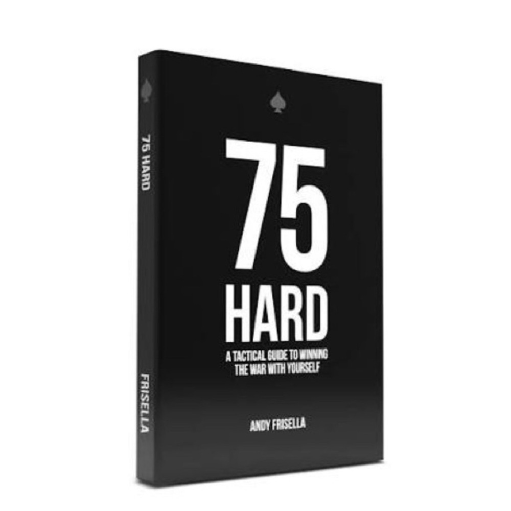 75 HARD by - Black Motivational Guide by Andy Frisella